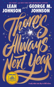 Theres Always Next Year by Leah Johnson