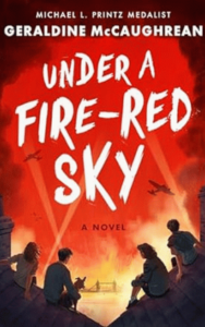 Under A Fire REd Sky by Geraldine McCaughrean